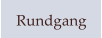 Rundgang